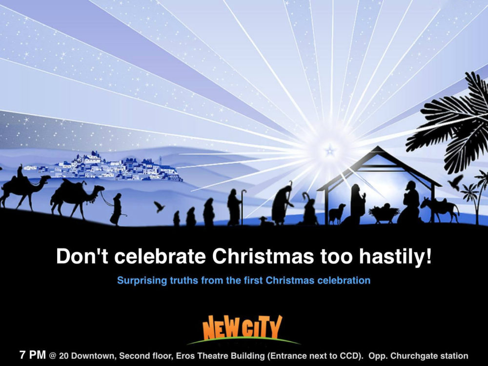 Don\'t celebrate Christmas too hastily?