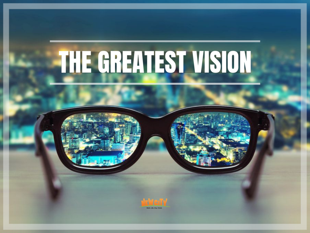 The Greatest Vision