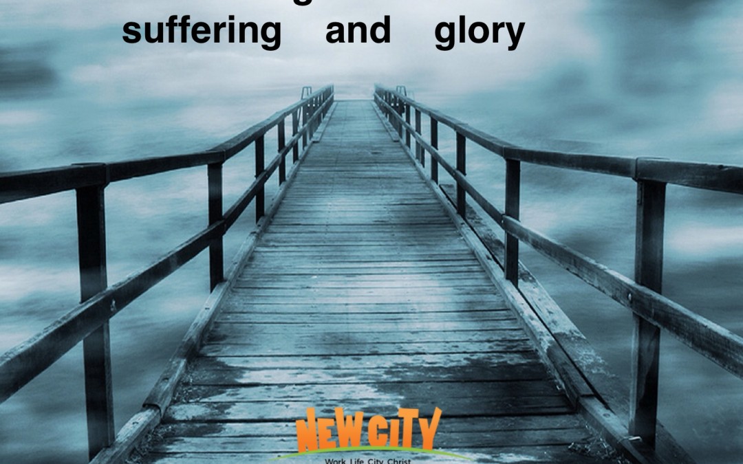 Bridge Between Suffering And Glory