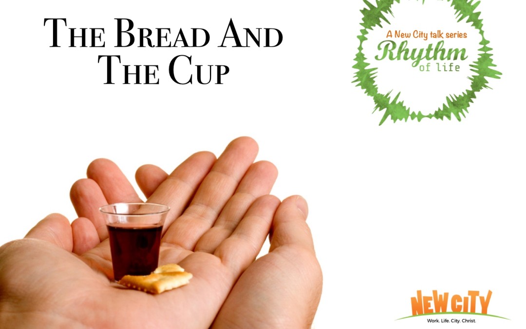 The Bread And The Cup