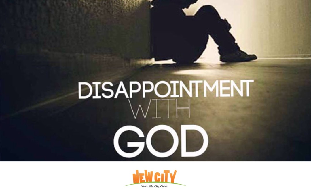 Disappointment With God