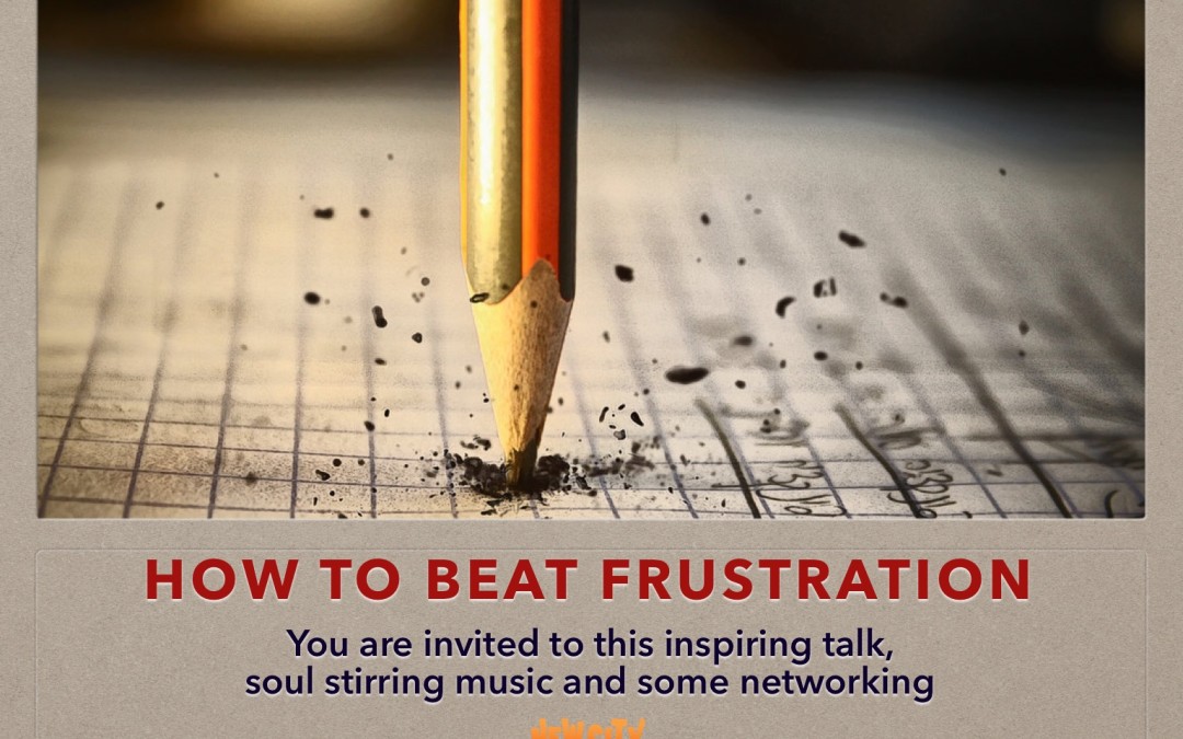 How To Beat Frustration