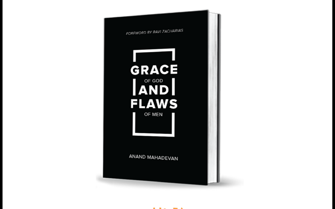 The Grace of God and The Flaws of Men