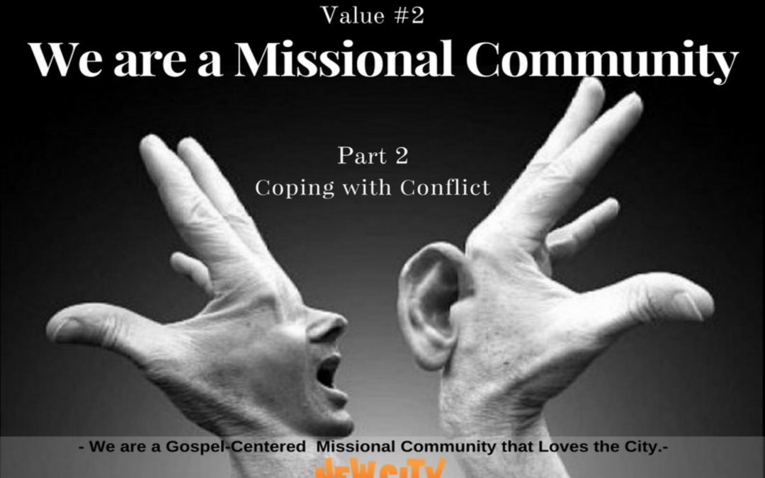 We are a Missional Community (Part 2)