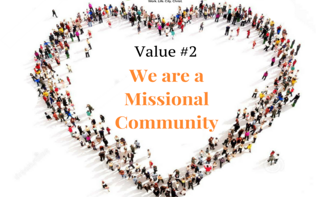 We are a Missional Community (Part 1)