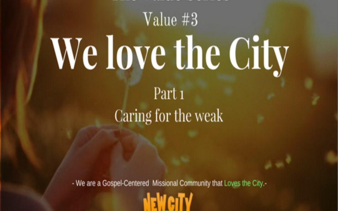 We Love the City (Part 1)