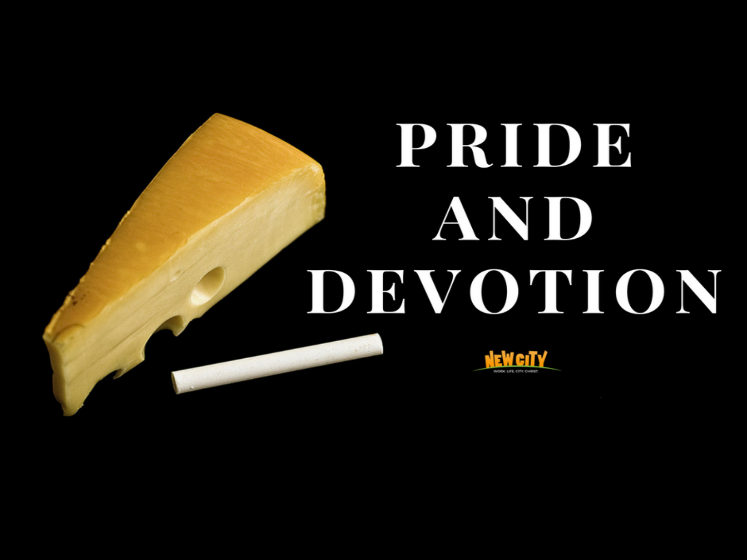 Pride and Devotion