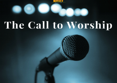 The Call To Worship