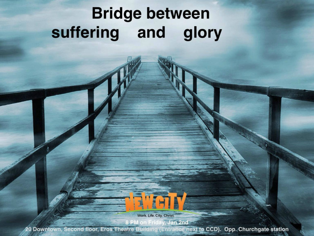 Bridge between Suffering and Glory