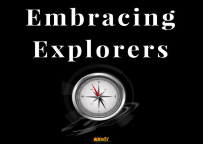 Embracing Explorers