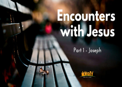 Encounters With Jesus (Part 1)