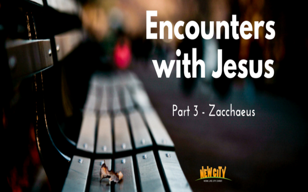 Encounter with Jesus (Part 3)