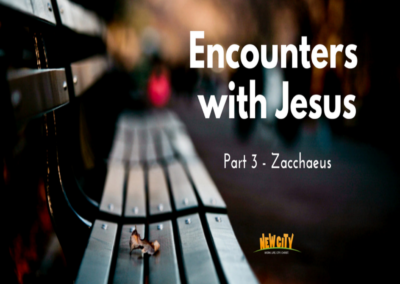 Encounter with Jesus (Part 3)