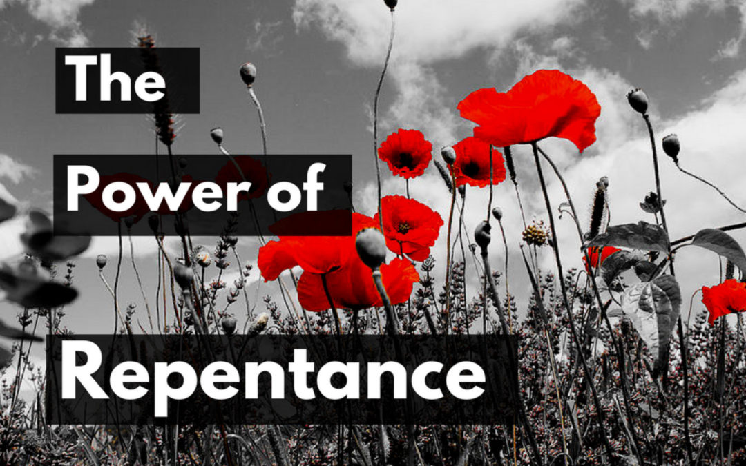The Power of Repentance