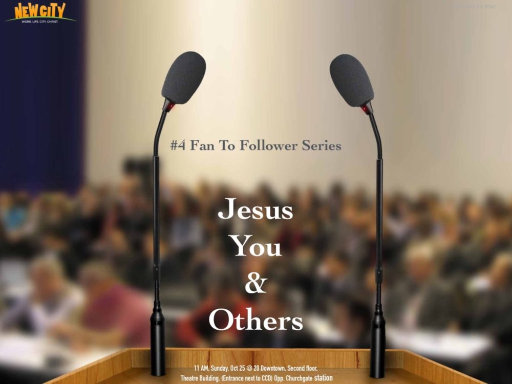 Jesus, You and Others (Part 4) Image