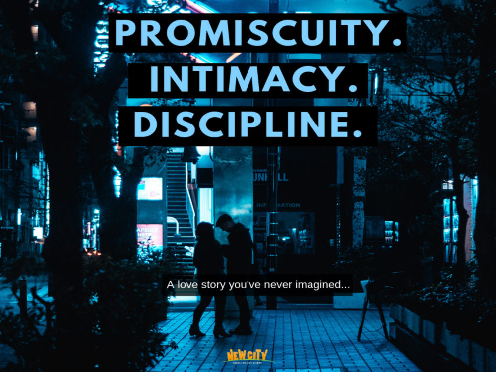 Promiscuity. Intimacy. Discipline. Image