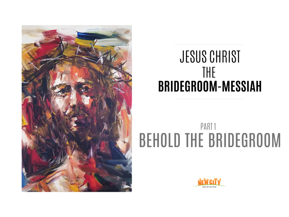 Part 1 Behold The Bridegroom Image