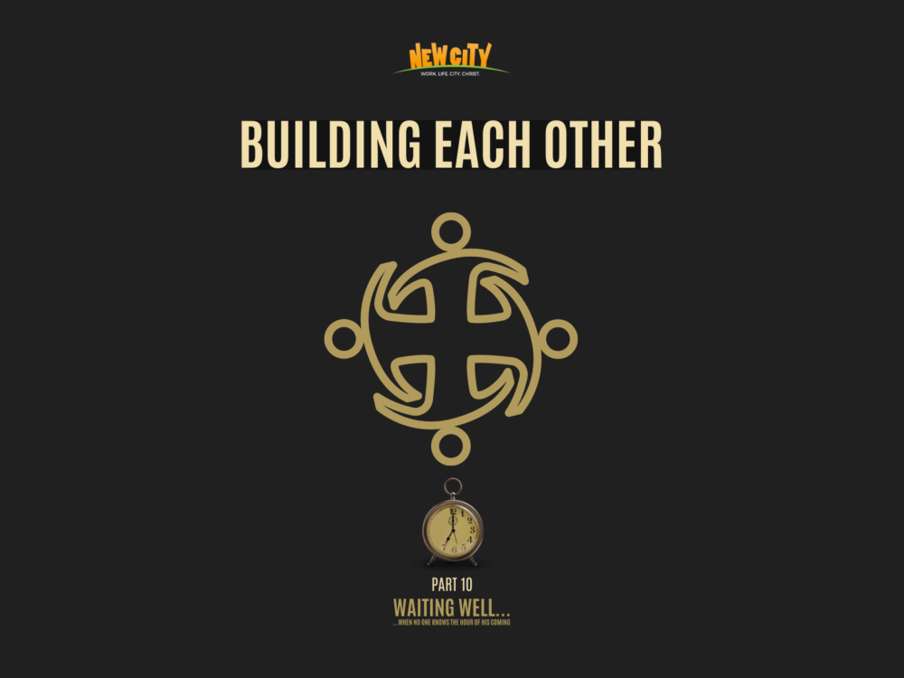 Building Each Other