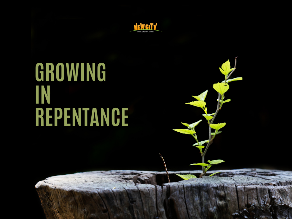 Growing In Repentance