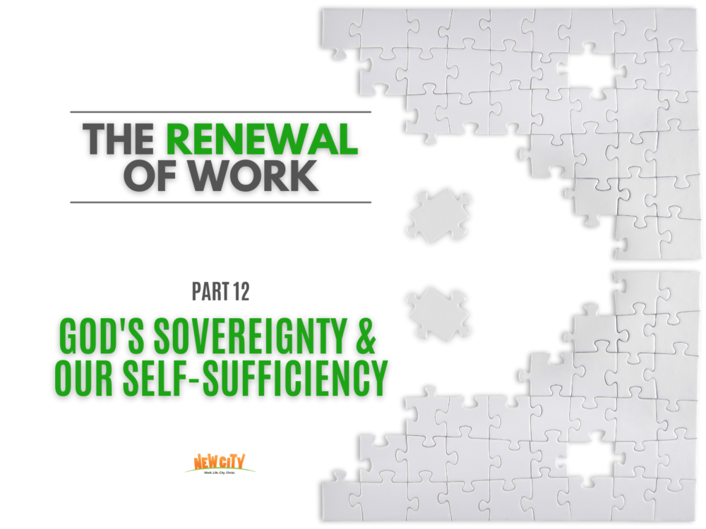 God\'s Sovereignty & Our Self-Sufficiency