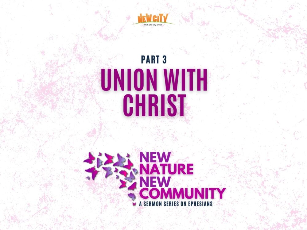 Part 3 - Union With Christ Image