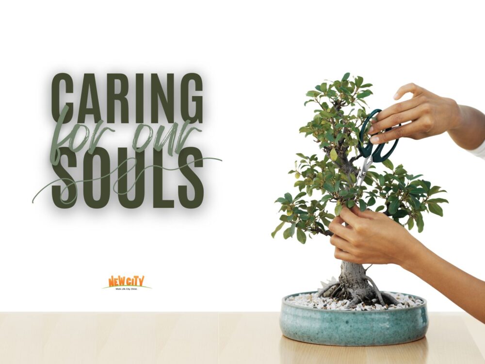 Caring For Our Souls