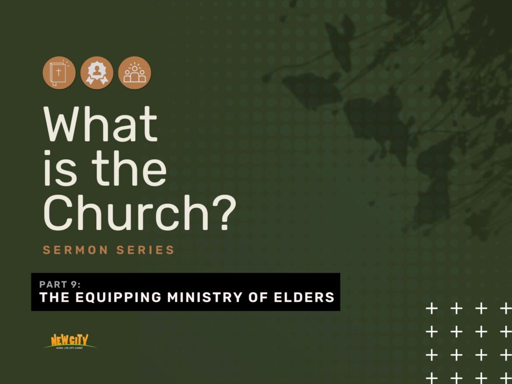 The Equipping Ministry Of Elders Image