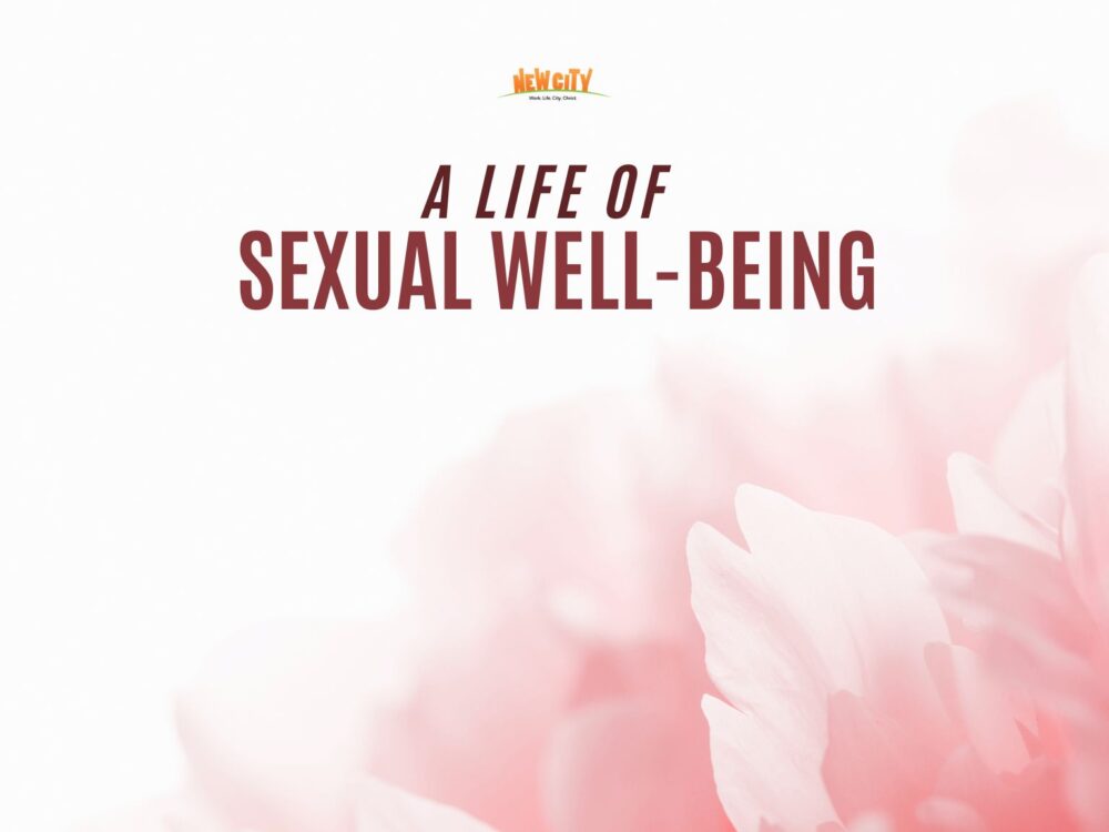 A Life of Sexual Well-Being - Ashwin Andrews