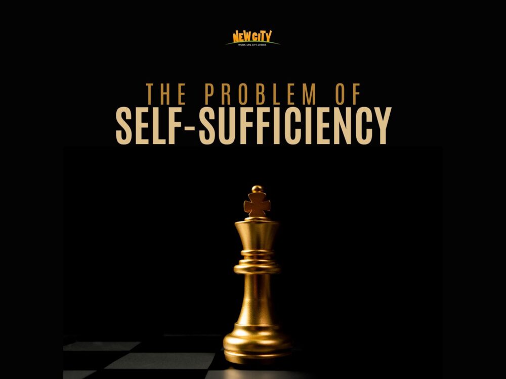The Problem Of Self-Sufficiency