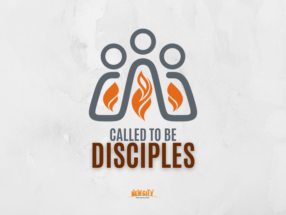 Called To Be Disciples