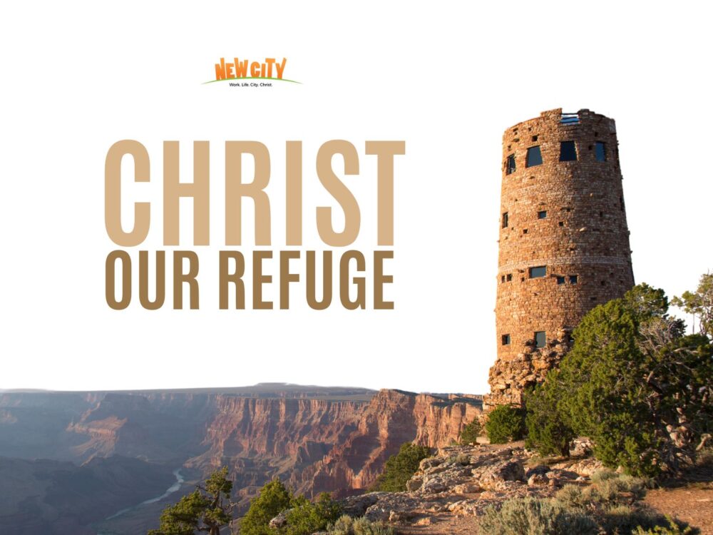 Christ Our Refuge Image