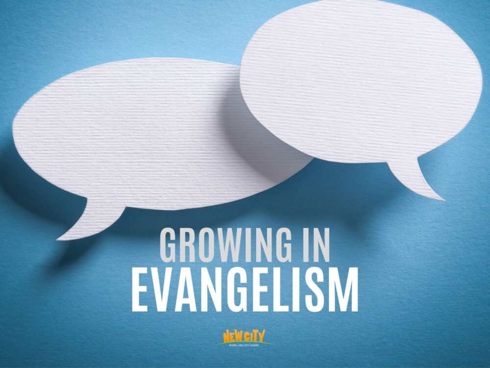 Growing In Evangelism
