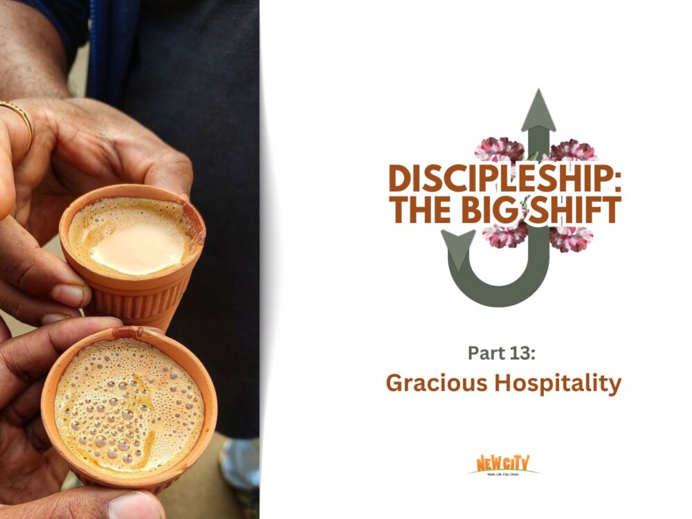Part 13 - Gracious Hospitality