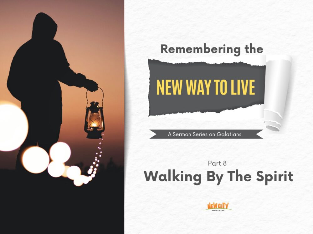 Part 8 - Walking By The Spirit Image