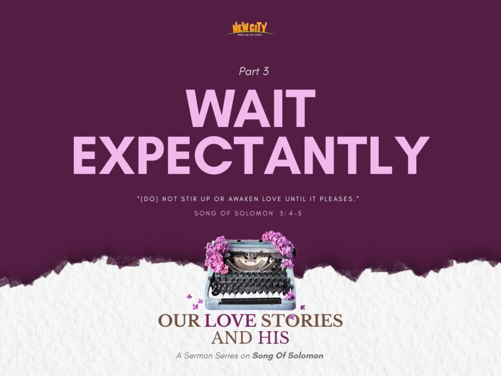 Part 3 - Wait Expectantly Image