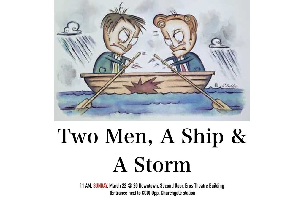 Coming Up This Sunday!!  Two Men, A Ship & A Storm – 22 Mar 2015
